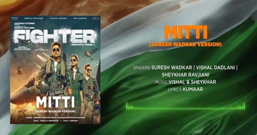 fighter movie song mitti released
