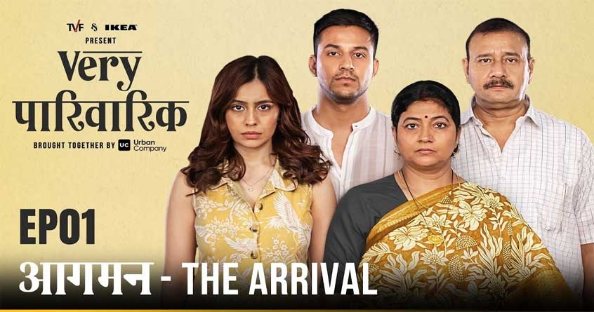 TVF releases first episode of weekly series Very Parivar